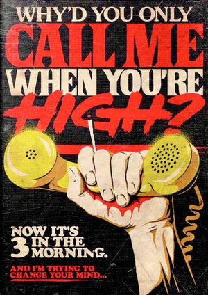Arctic Monkeys Why Call Me When Youre High artwork printed on MDF wall poster