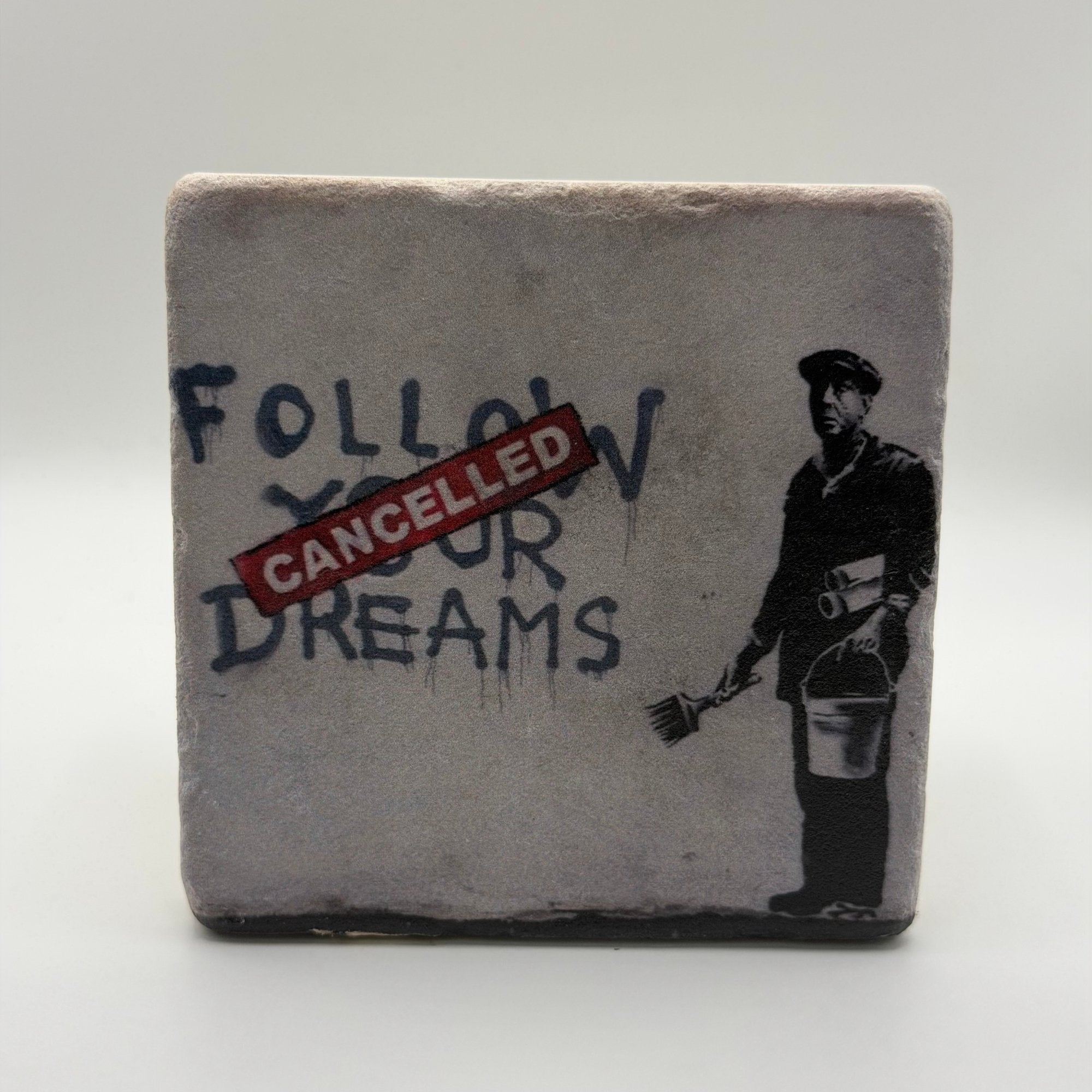 Banksy Follow Your Dreams Stone Coaster