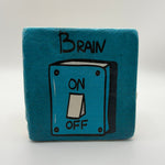 Funny quote 'Brain on Off' printed on square travertine stone coaster