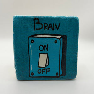 Funny quote 'Brain on Off' printed on square travertine stone coaster