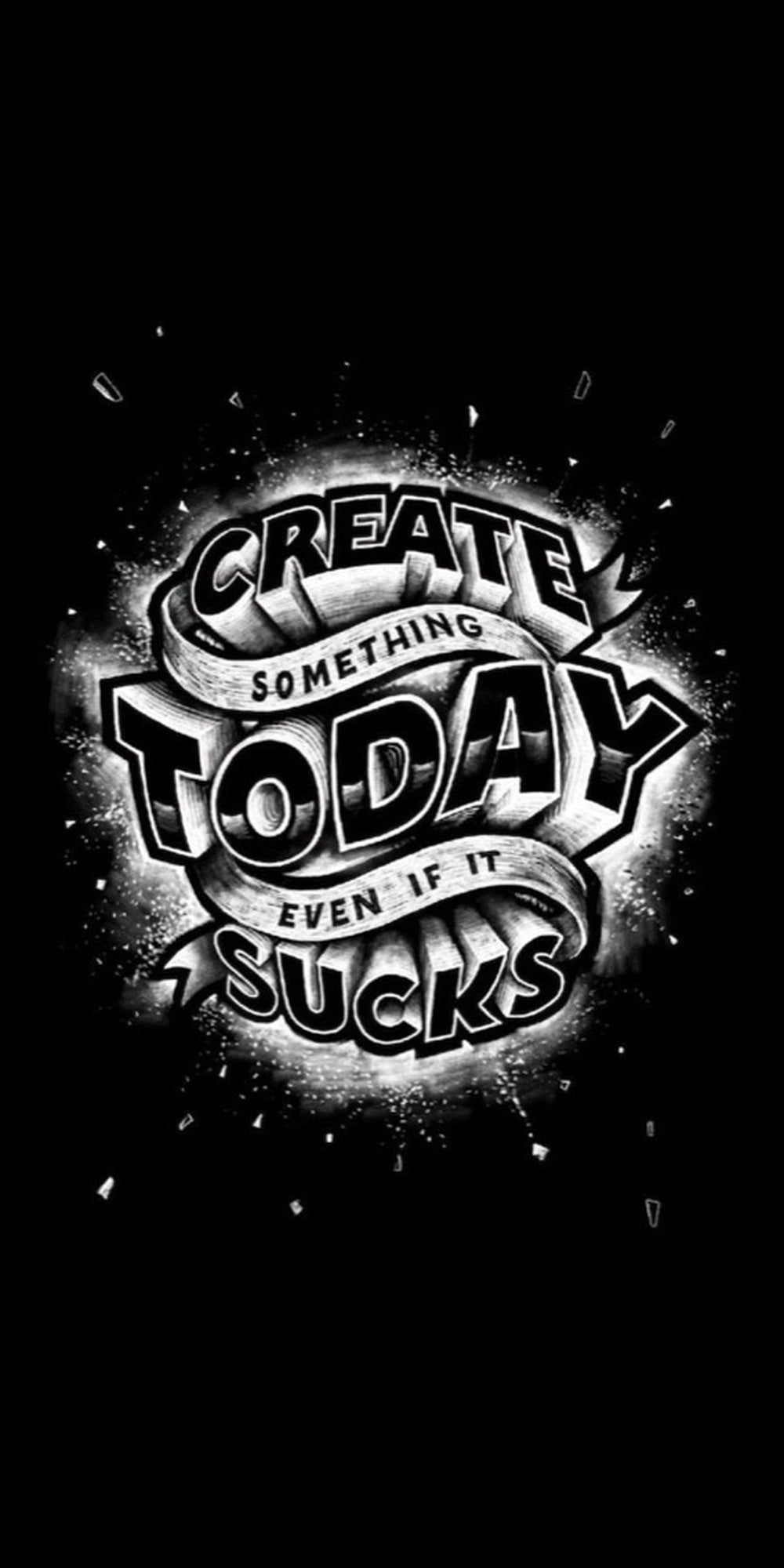 Create something today even if it sucks quote design displayed as a decorative wall sign