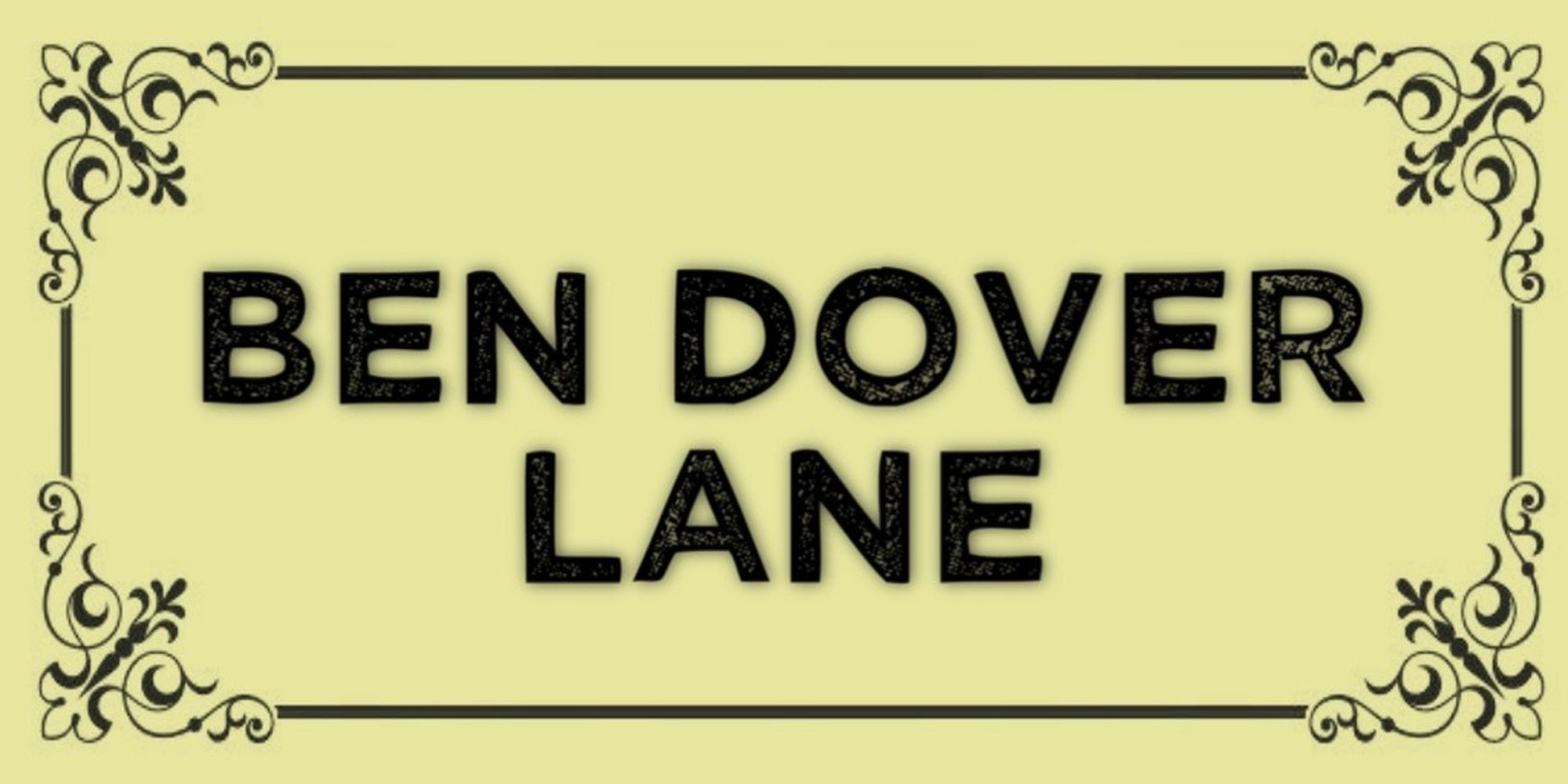 Funny Ben Dover quote design displayed as a decorative MDF wall sign