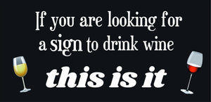 Funny wine quote design displayed as a decorative MDF wall sign