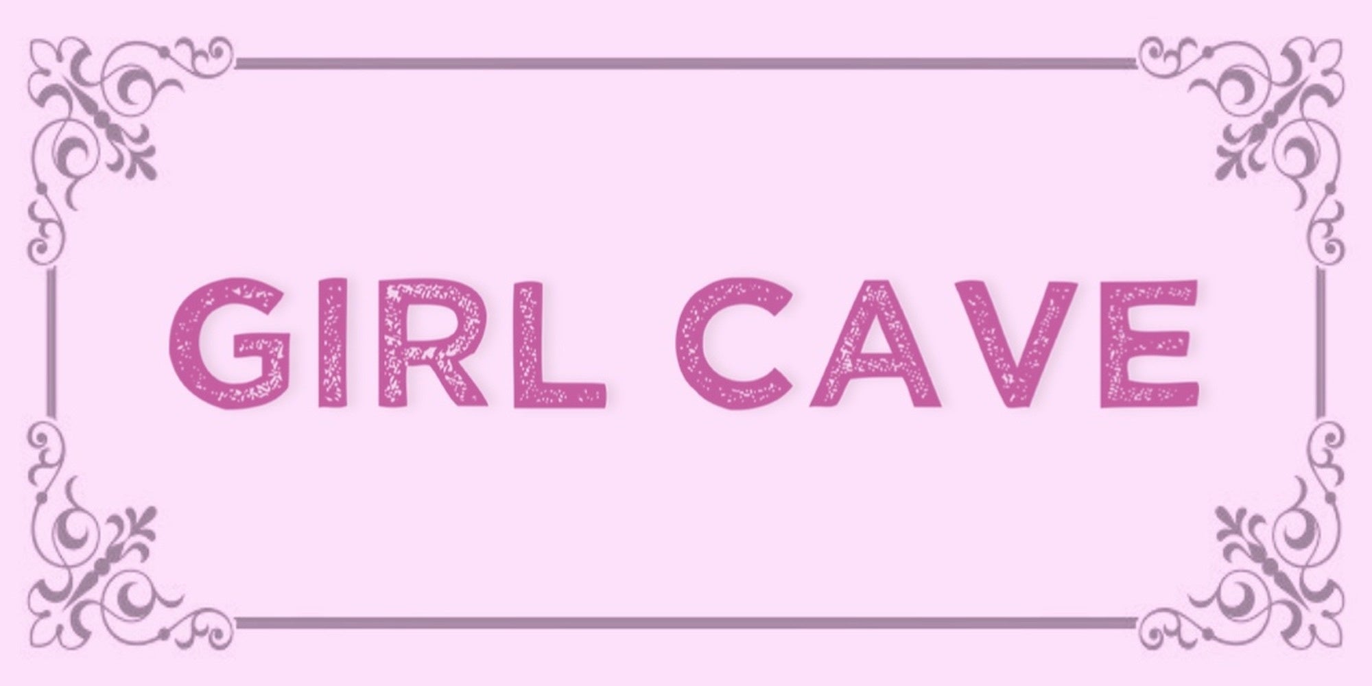 Girl Cave design displayed as a decorative MDF wall sign