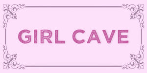 Girl Cave design displayed as a decorative MDF wall sign