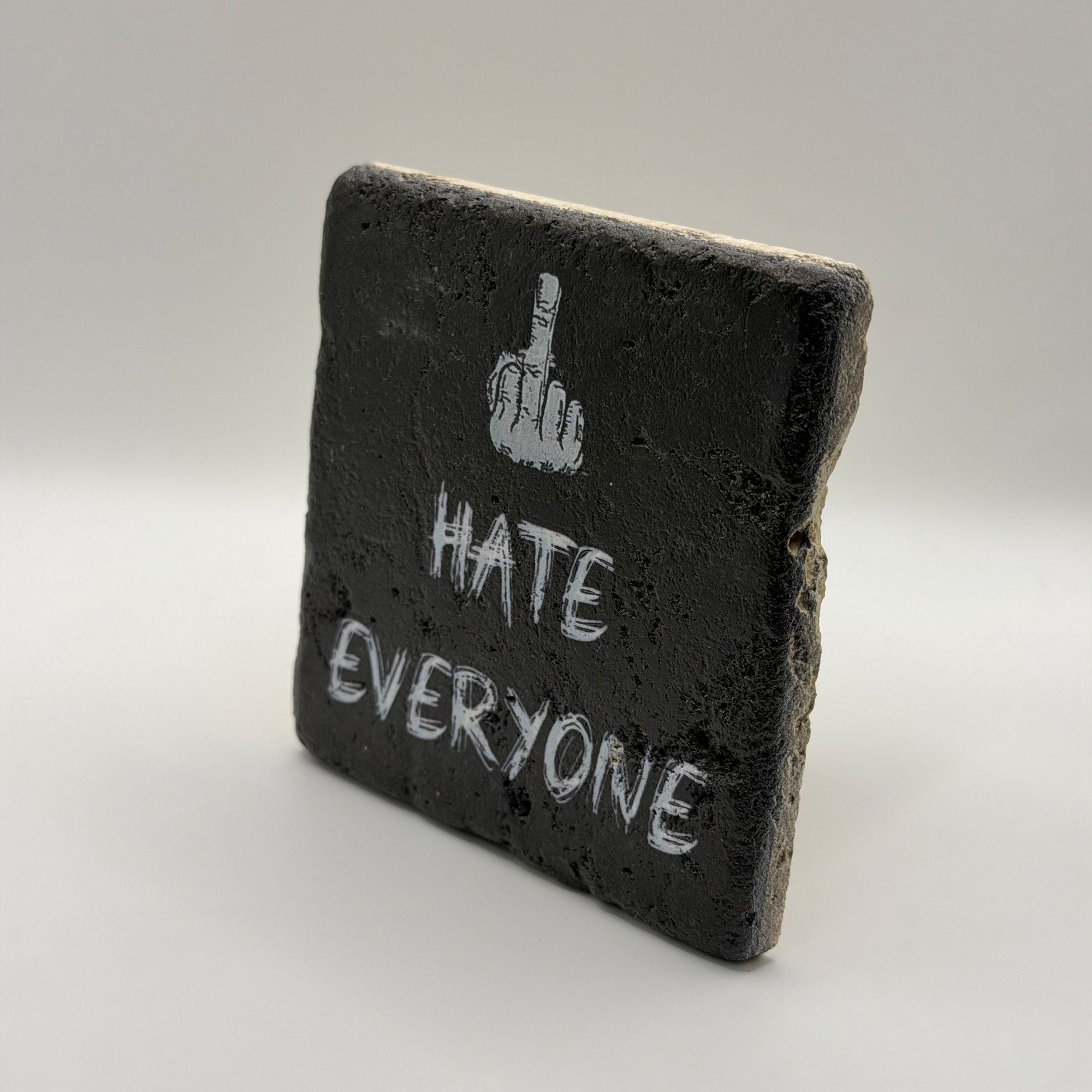 Hate Everyone Stone Coaster