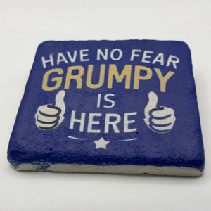 Grumpy Cat Coaster - 'Have No Fear Grumpy Is Here'