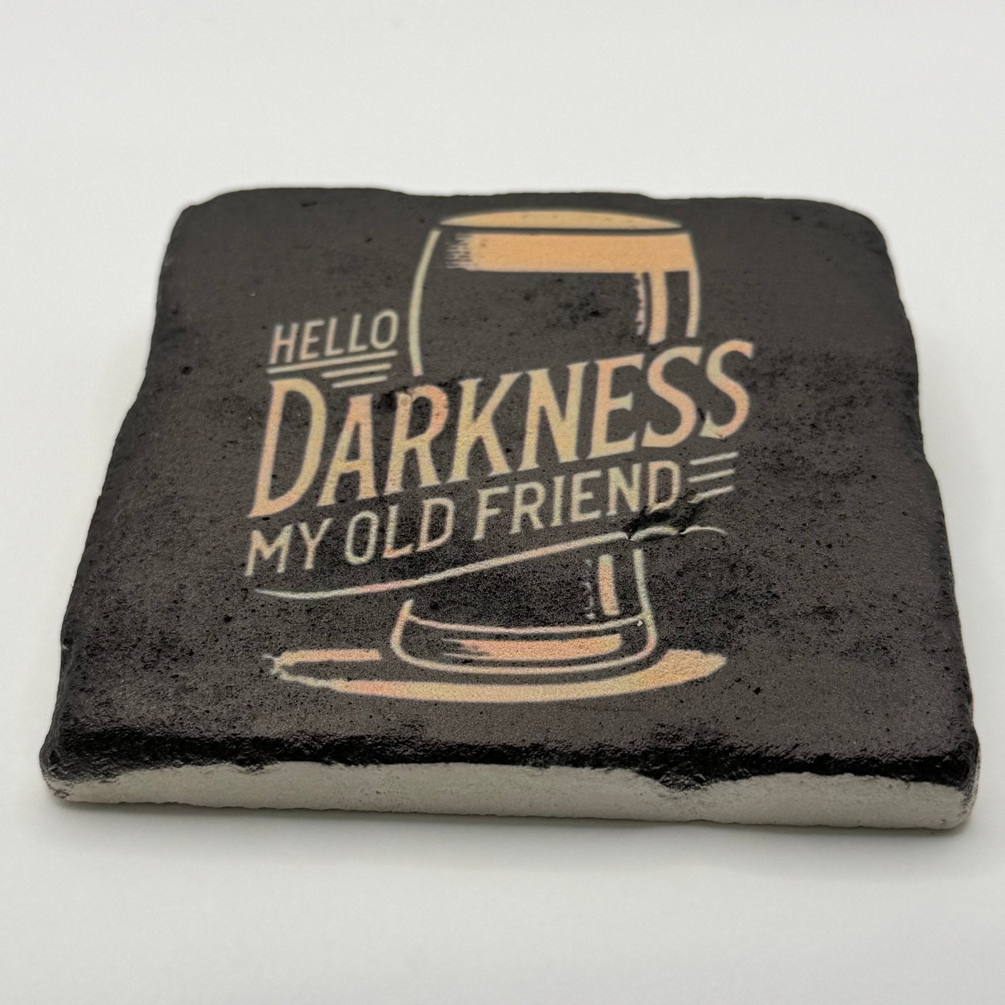 Hello Darkness Stone Coaster