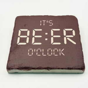 It's Beer O'clock Stone Coaster