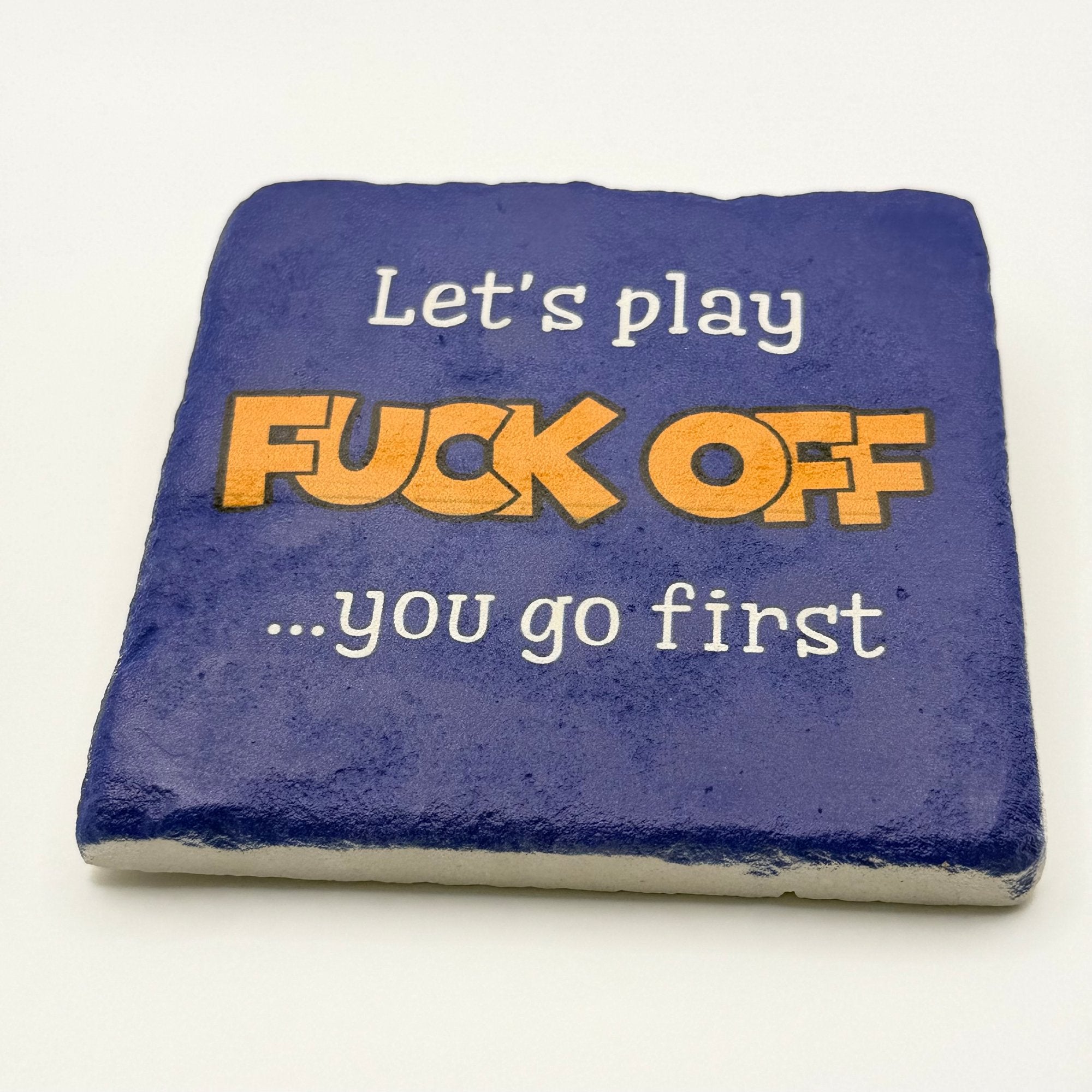 Funny quote printed on square natural travertine stone coaster