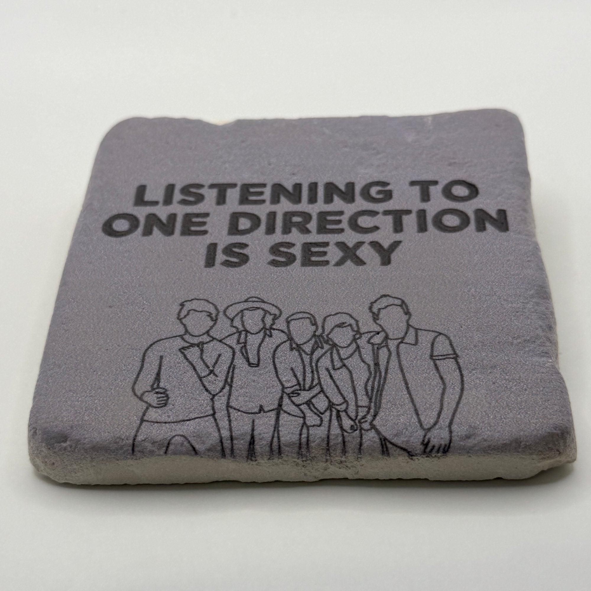 Listening to One Direction is Sexy Stone Coaster