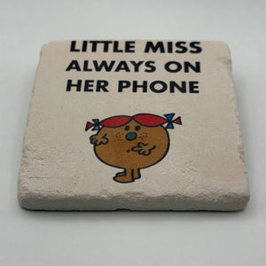 Little Miss Always On Her Phone Stone Coaster