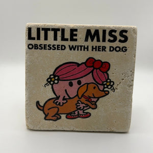 Little Miss Obsessed With Her Dog Stone Coaster
