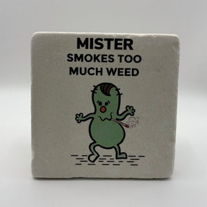 Little Miss Weed Too Much Stone Coaster