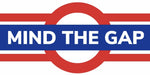 London Underground Mind the Gap warning sign design displayed as a decorative wall sign