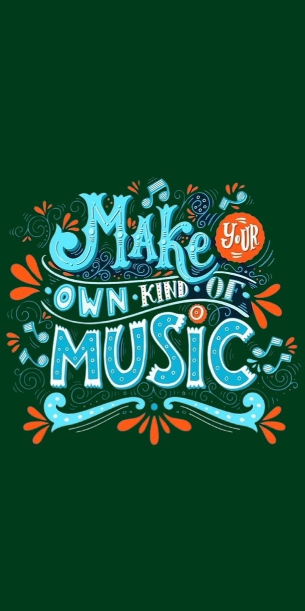 Make Your Own Kind Of Music quote design displayed as a decorative wall sign