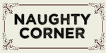 Naughty Corner quote design displayed as a decorative wall sign