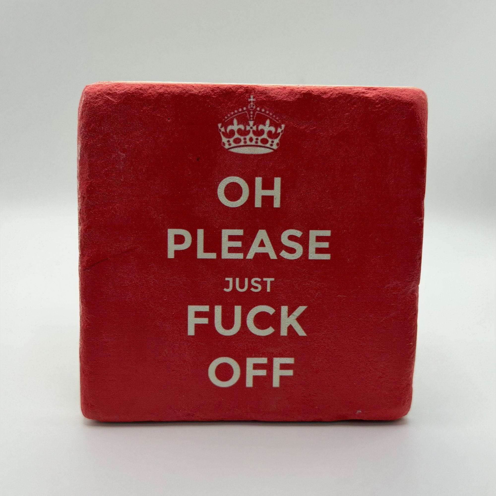 Funny slogan printed on square natural travertine stone coaster