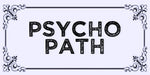 Psycho Path mental health awareness quote design displayed as a decorative wall sign