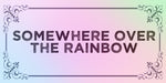 Somewhere Over the Rainbow vintage design displayed as a decorative wall sign