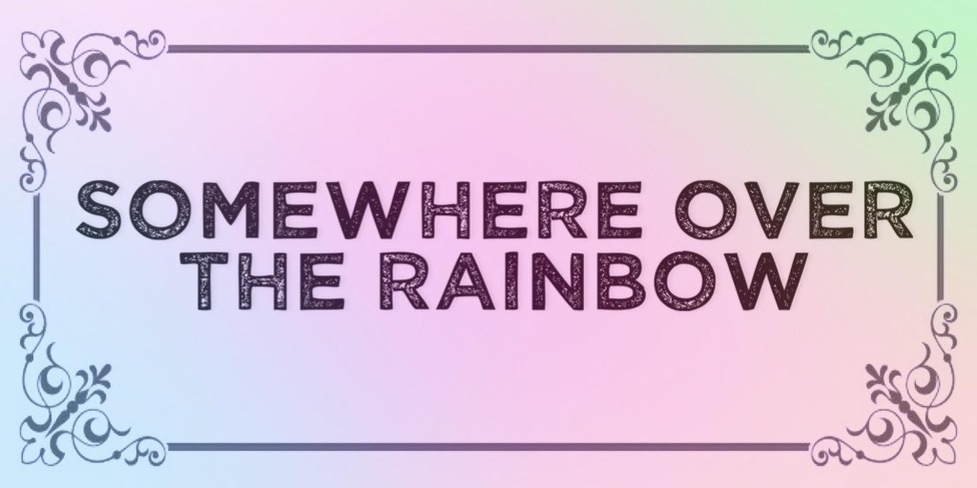 Somewhere Over the Rainbow vintage design displayed as a decorative wall sign