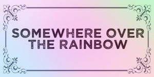Somewhere Over the Rainbow vintage design displayed as a decorative wall sign