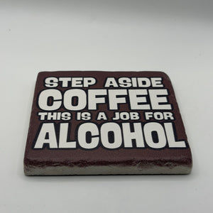 Step Away From The Fridge You Fat Bastard Natural Travertine Stone Coaster artwork