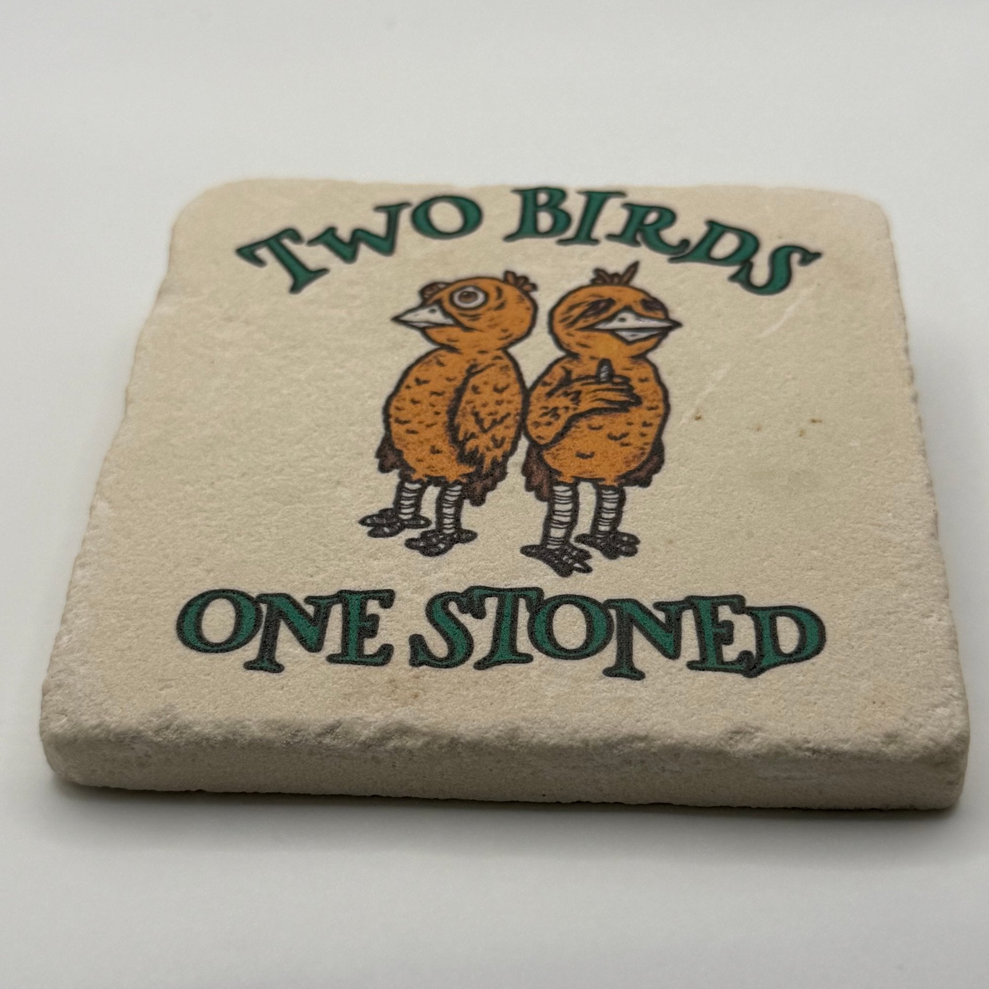 Two Birds One Stoned Stone Coaster