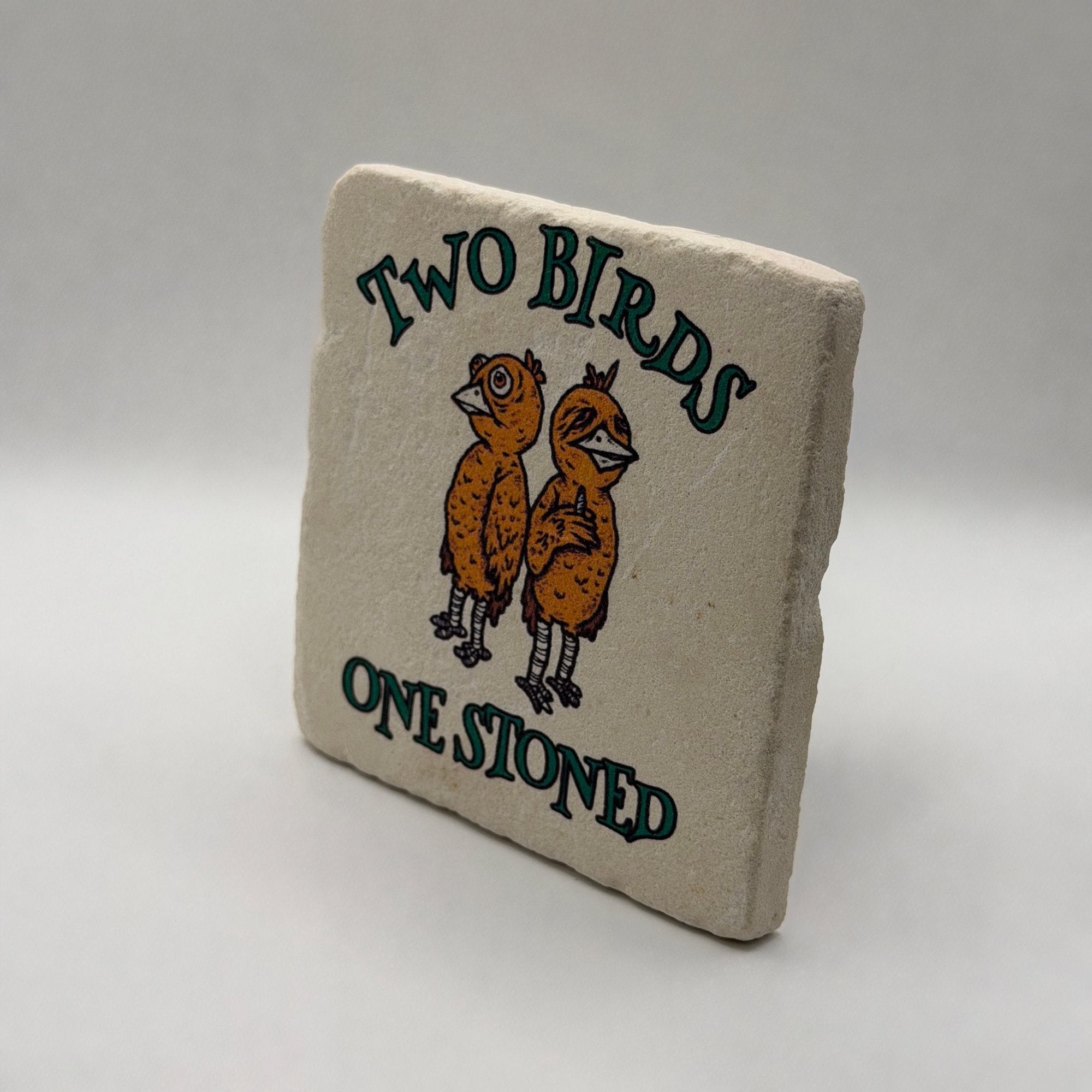 Two Birds One Stoned Stone Coaster
