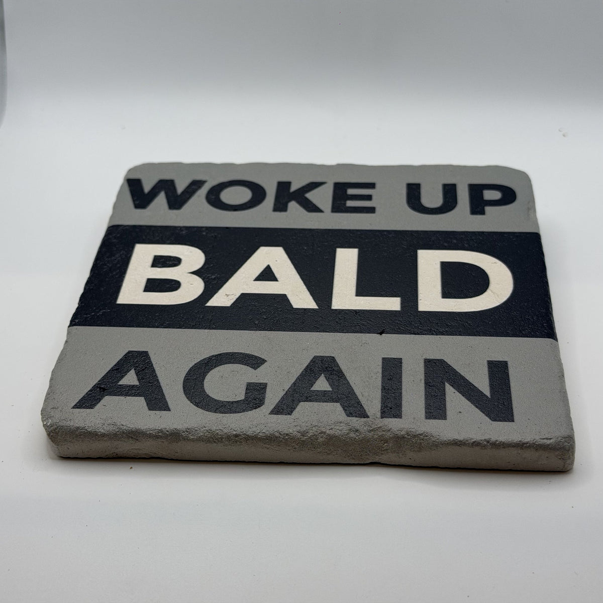 Woke Up Bald Again Natural Travertine Stone Hotpad 2