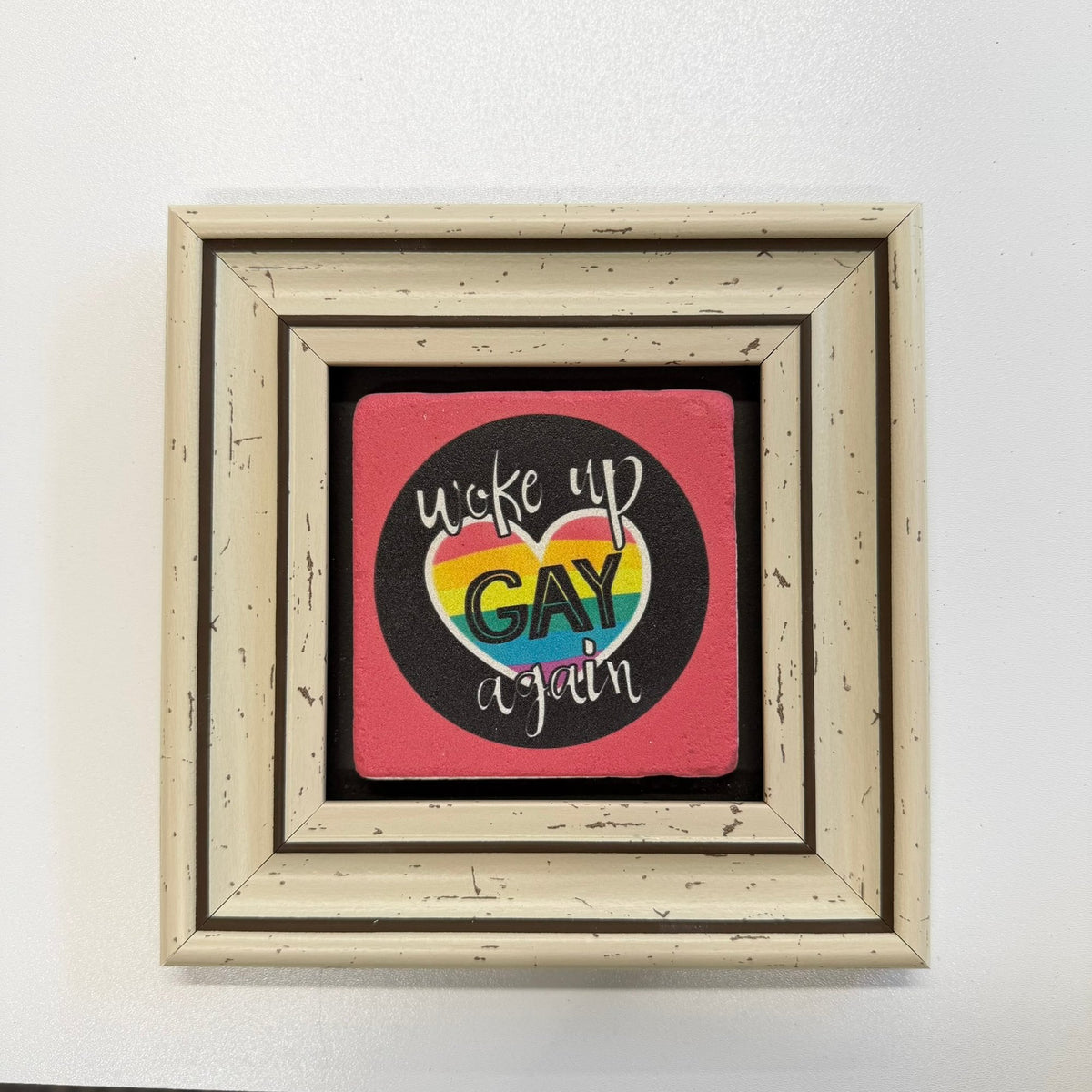 Variant Mapping v4 | woke-up-gay-again-natural-stone-coaster | with White Frame | sha256:e8667bfa73c4