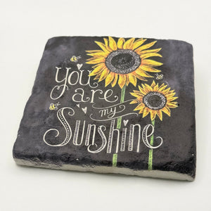 You Are My Sunshine Stone Coaster