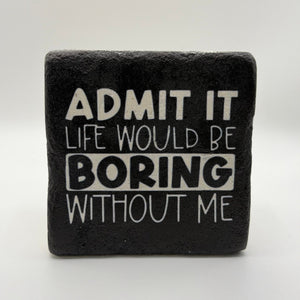 Slogan artwork printed on square travertine stone coaster