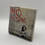 Banksy's iconic artwork 'No Future' printed on square travertine stone coaster