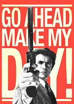 Dirty Harry Go Ahead Make My Day movie theatre artwork printed on MDF wall poster