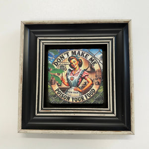 Variant Mapping v4 | dont-make-me-poison-your-food-stone-coaster | with Black Frame | sha256:0d6ba79258c5
