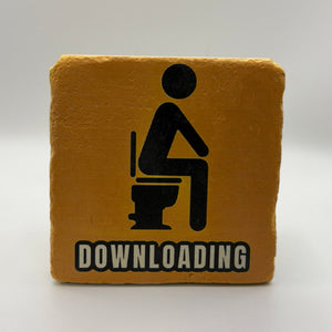 Downloading Toilet Slogan Stone Coaster