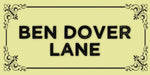 Funny Ben Dover quote design displayed as a decorative MDF wall sign