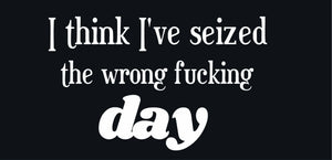 Funny quote design displayed as a decorative wall sign