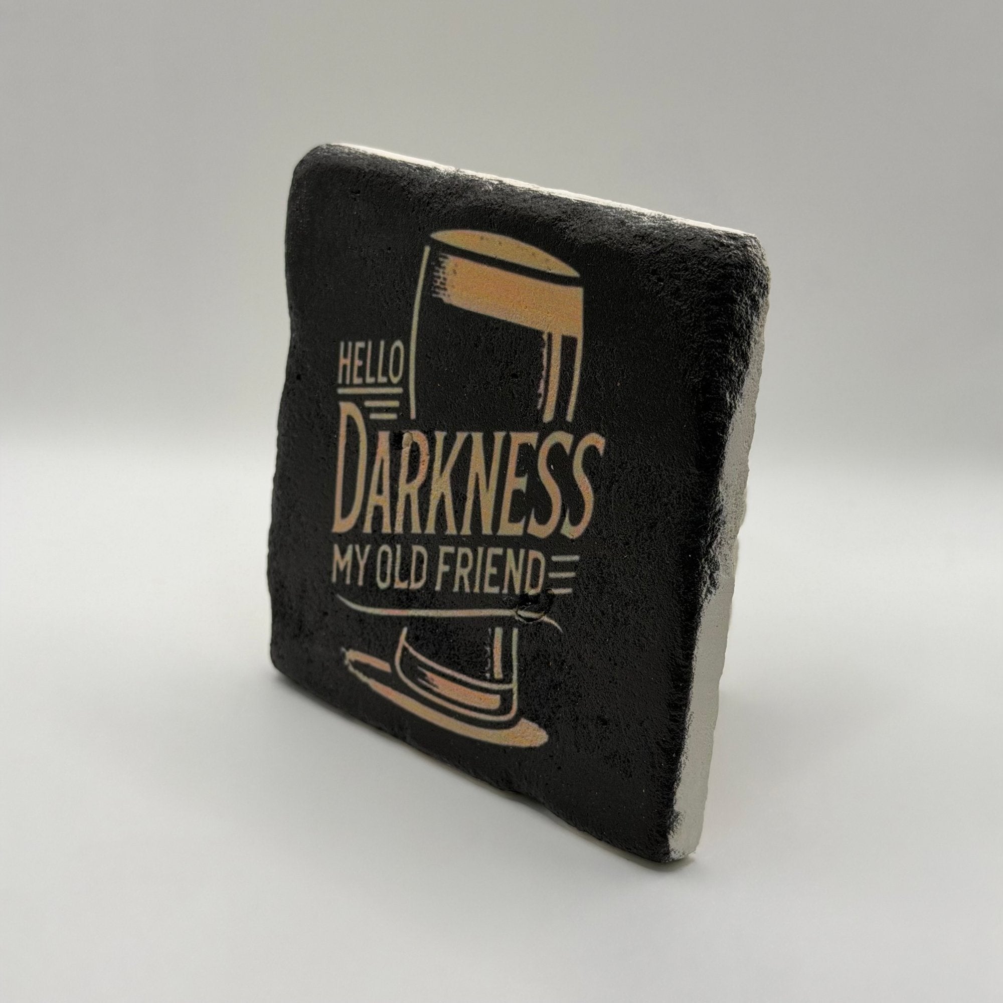 Hello Darkness Stone Coaster