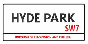 Hyde Park London street sign design displayed as wall decor