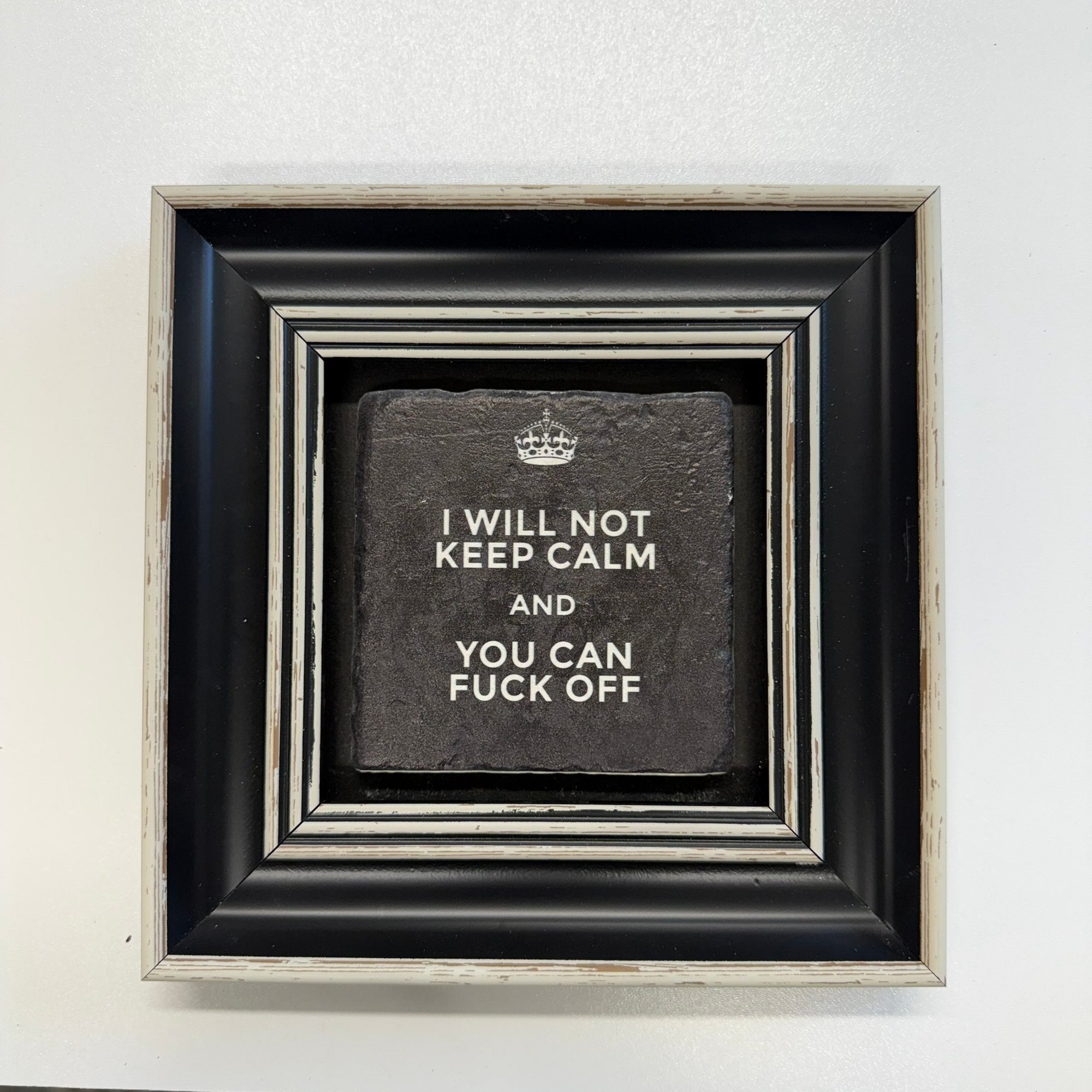 Variant Mapping v4 | i-will-not-keep-calm-coaster-funny-home-decor | with Black Frame | sha256:dcfd92d0e1f1