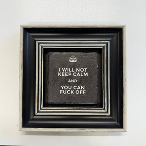 Variant Mapping v4 | i-will-not-keep-calm-coaster-funny-home-decor | with Black Frame | sha256:dcfd92d0e1f1