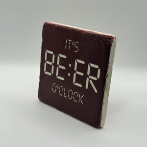 It's Beer O'clock Stone Coaster