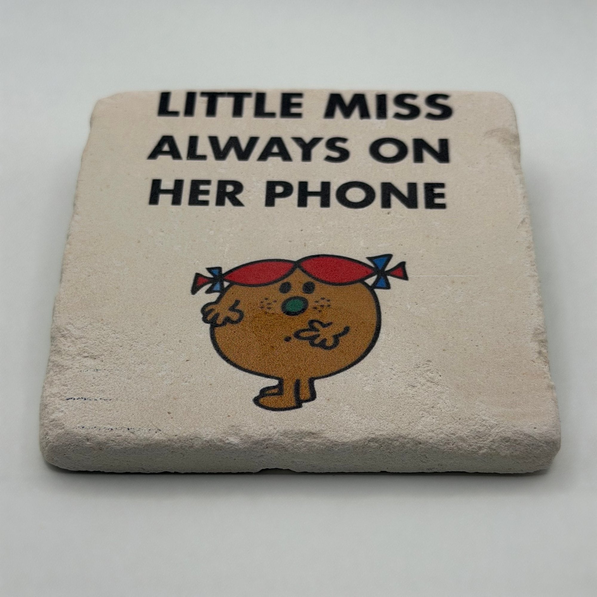 Little Miss Always On Her Phone Stone Coaster