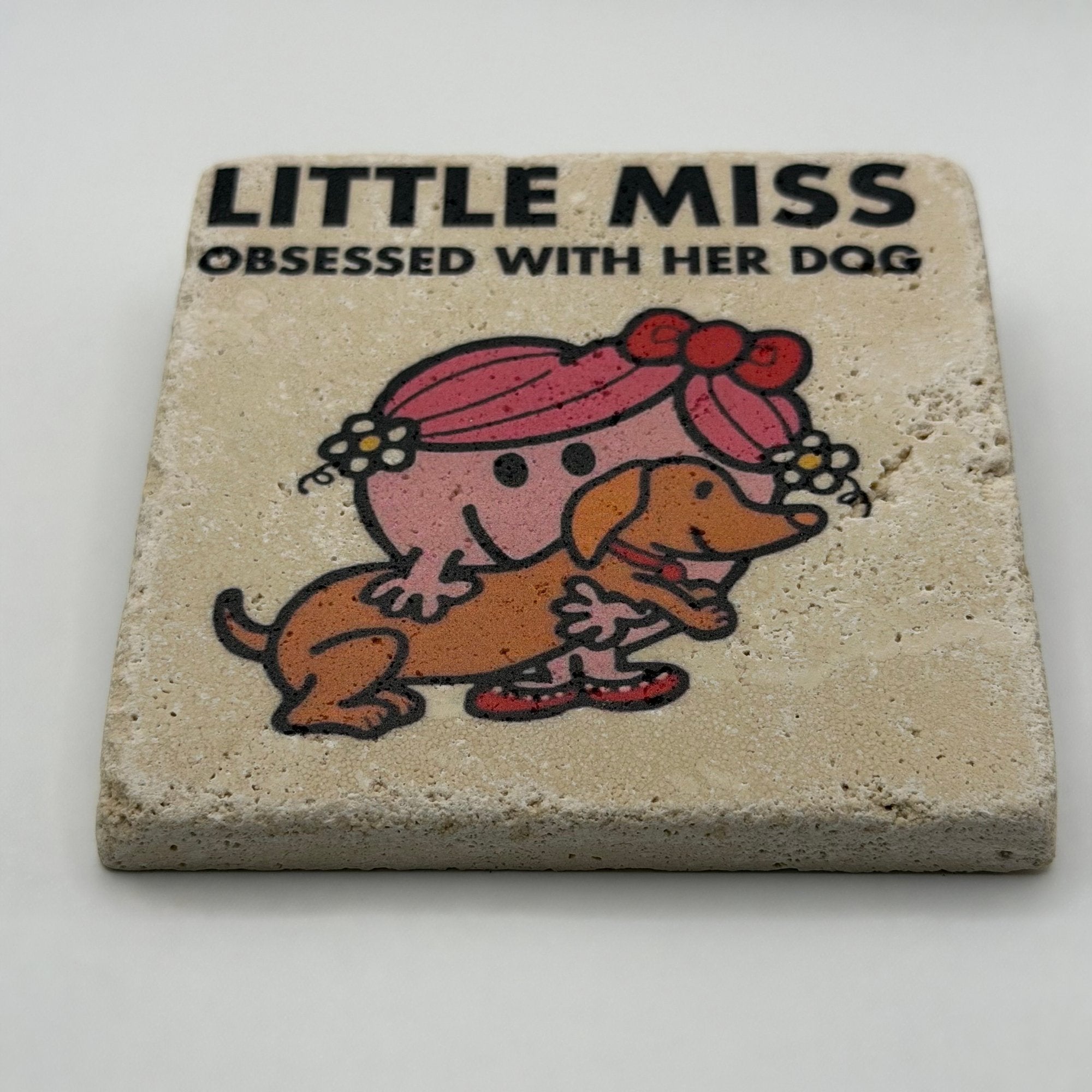Little Miss Obsessed With Her Dog Stone Coaster