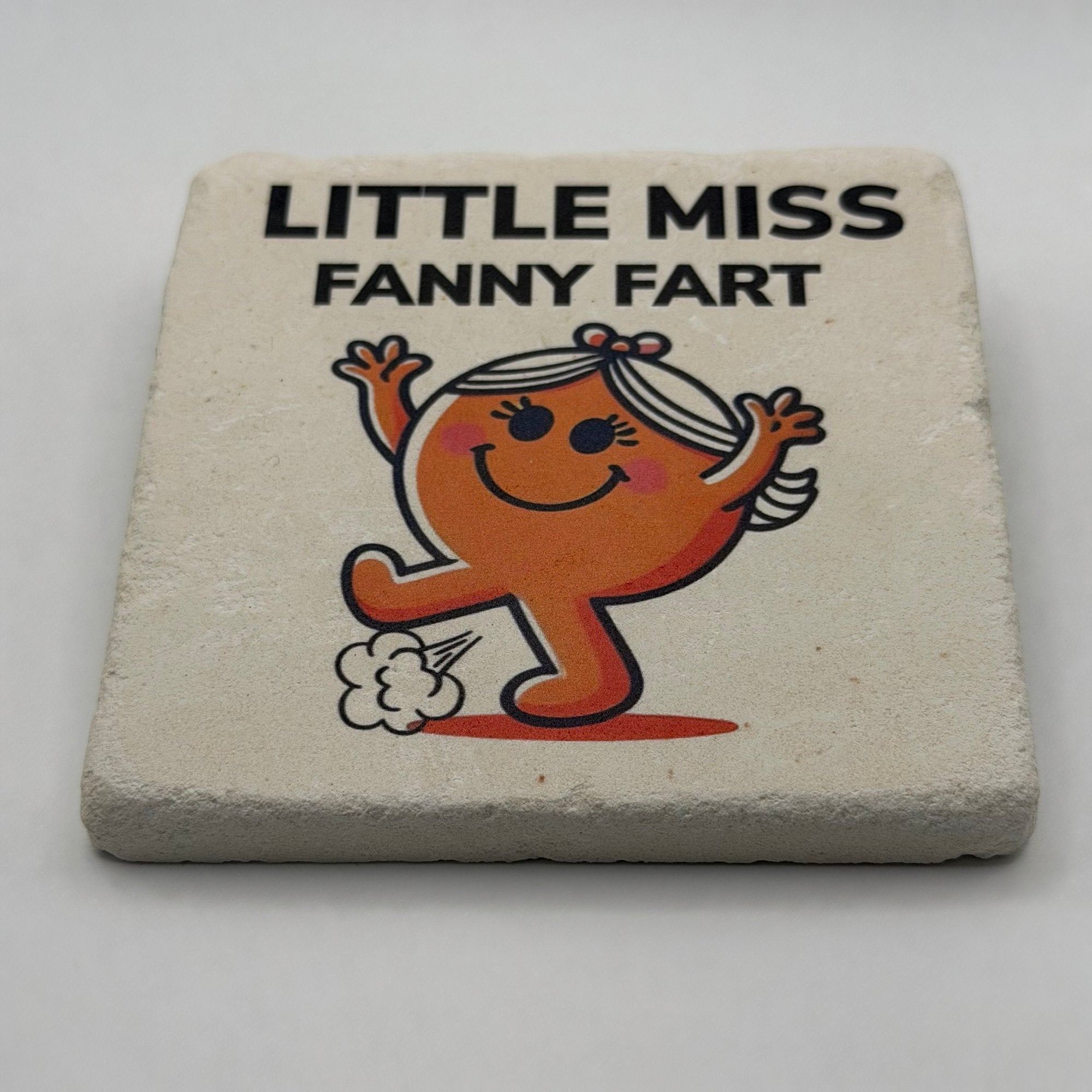 Little Miss Fanny Fart Stone Coaster