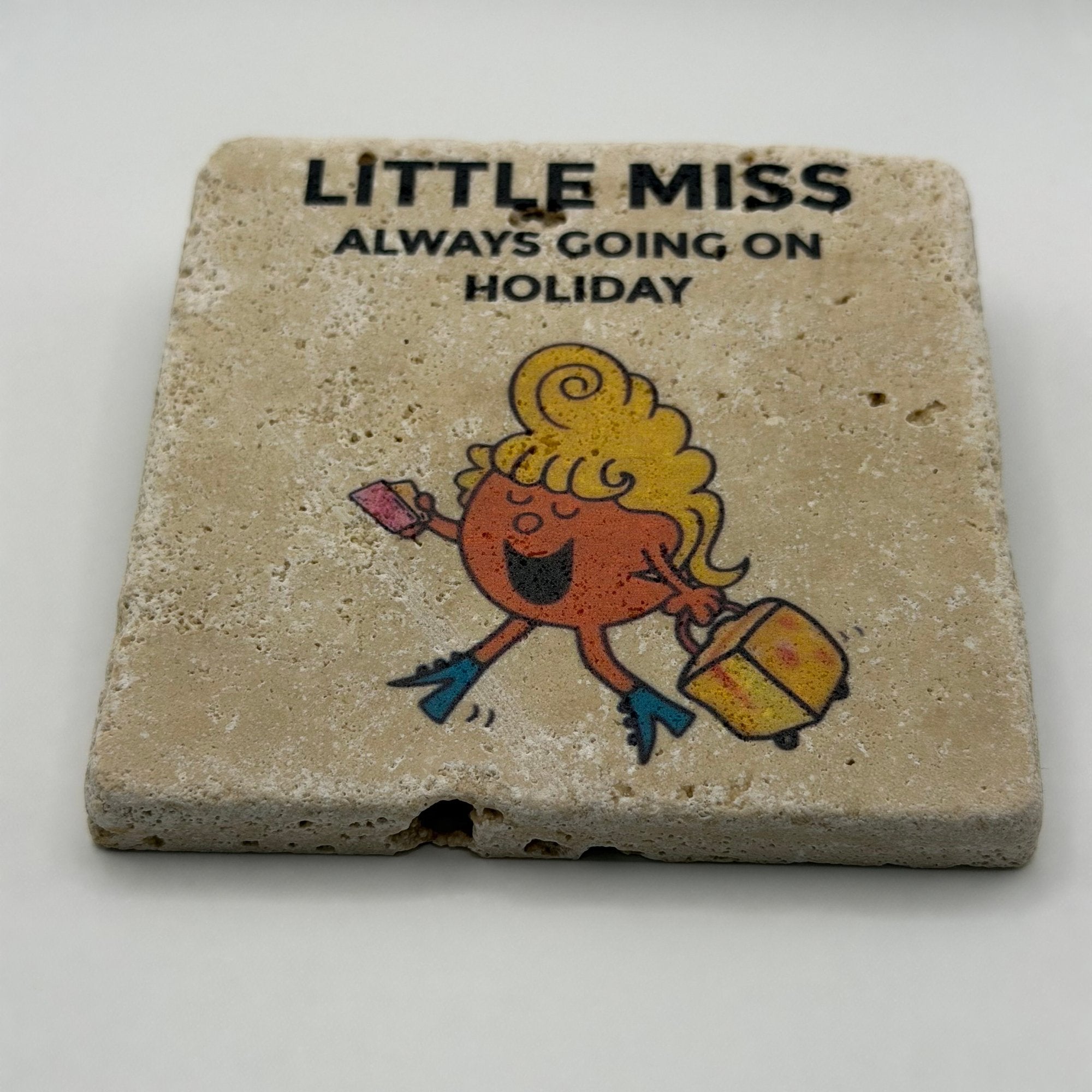 Little Miss Always Going On Holiday Stone Coaster