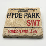 London Hyde Park street sign printed on square travertine stone coaster