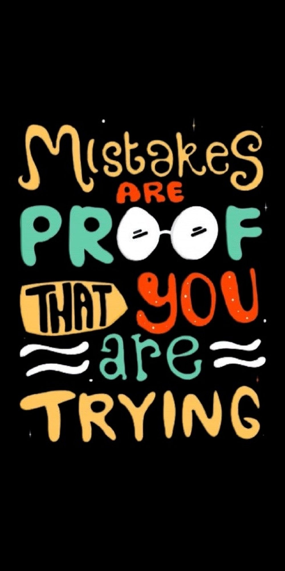 Mistakes are proof you are trying quote design displayed as a decorative MDF wall sign